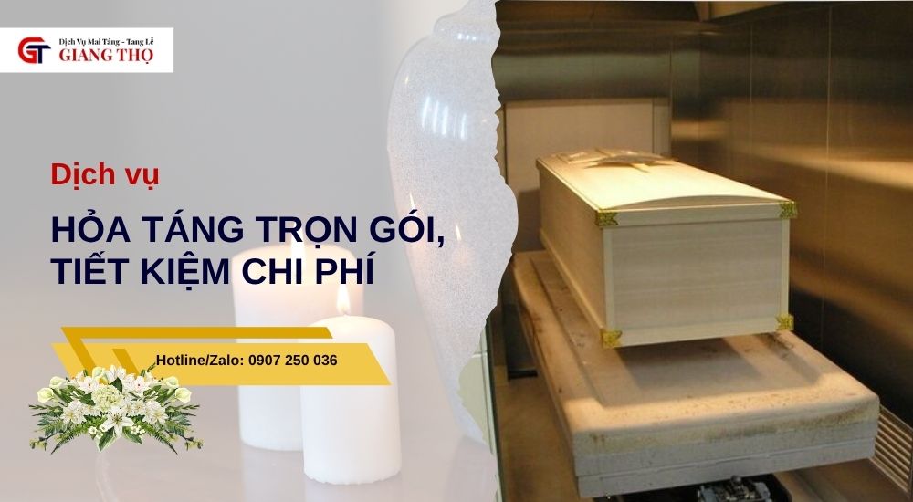 Dịch vụ hỏa táng trọn gói tại Giang Thọ hỗ trợ lễ tiễn biệt trang nghiêm