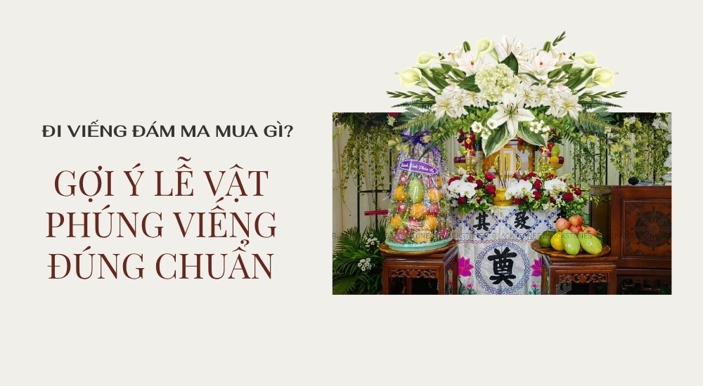 Đi viếng đám ma mua gì