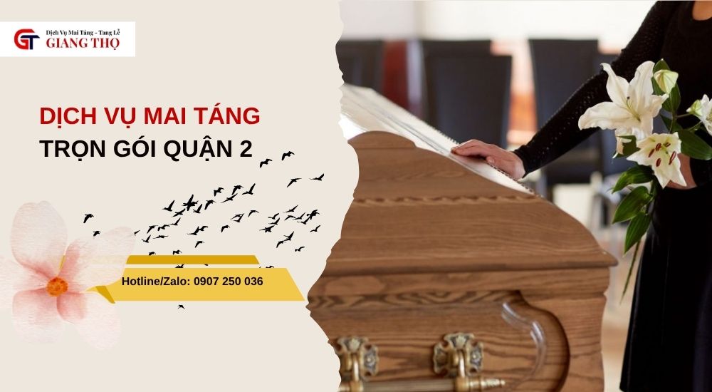 dịch vụ mai táng quận 2