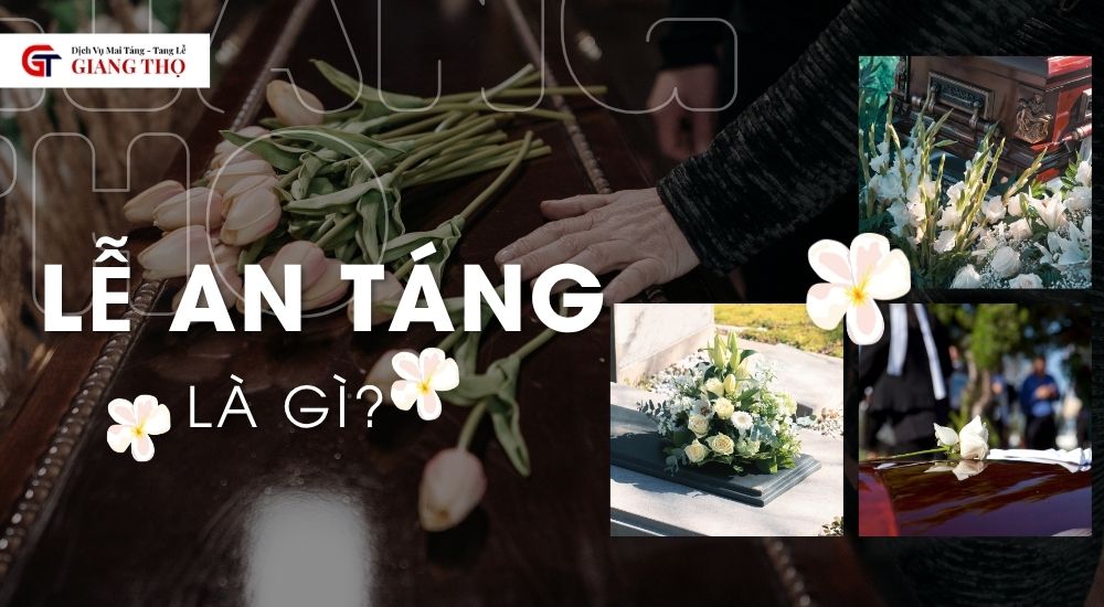 lễ an táng là gì