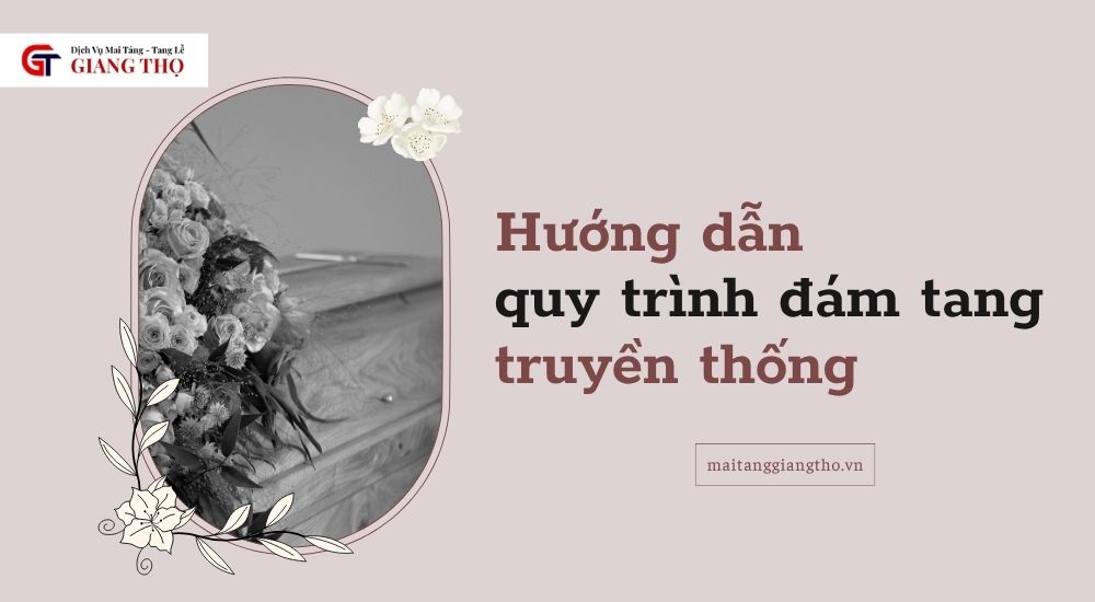 Hướng dẫn quy trình đám tang truyền thống