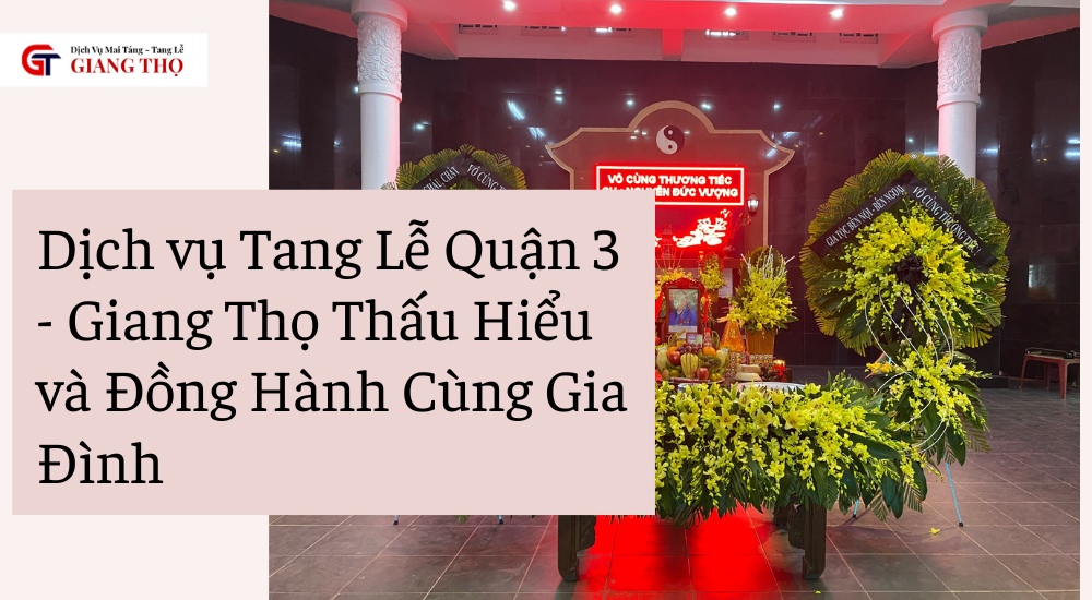 dịch vụ mai táng quận 3