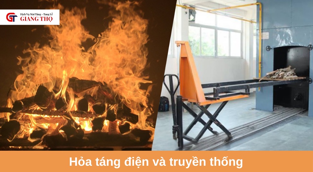 Hỏa táng điện và truyền thống là hai phương pháp phổ biến