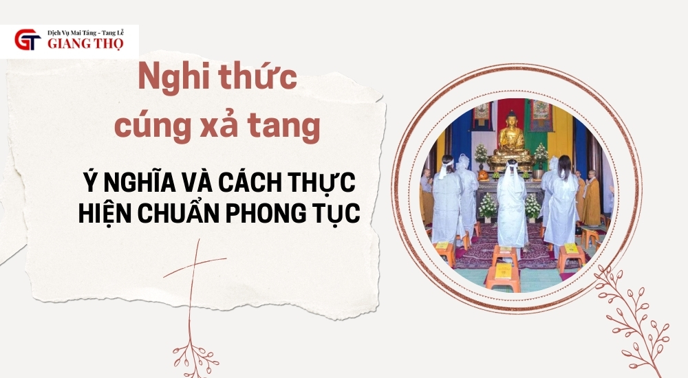 nghi thức cúng xả tang