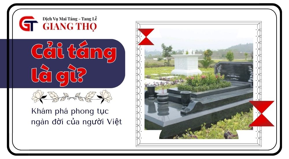 Cải táng là gì