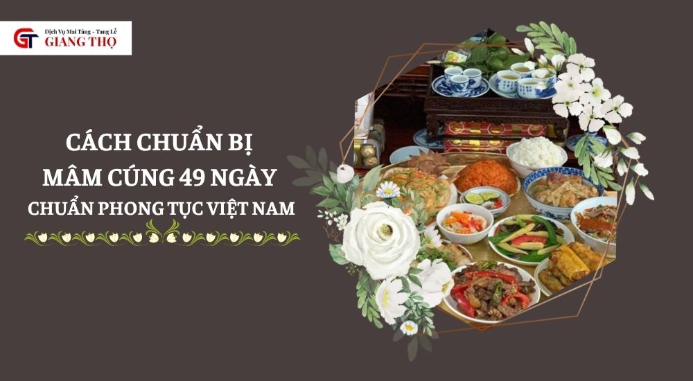 Cách chuẩn bị mâm cúng 49 ngày