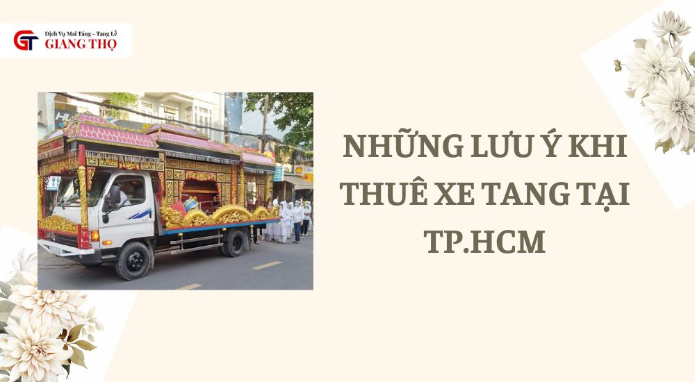 những lưu ý khi thuê xe tang tại TP.HCM