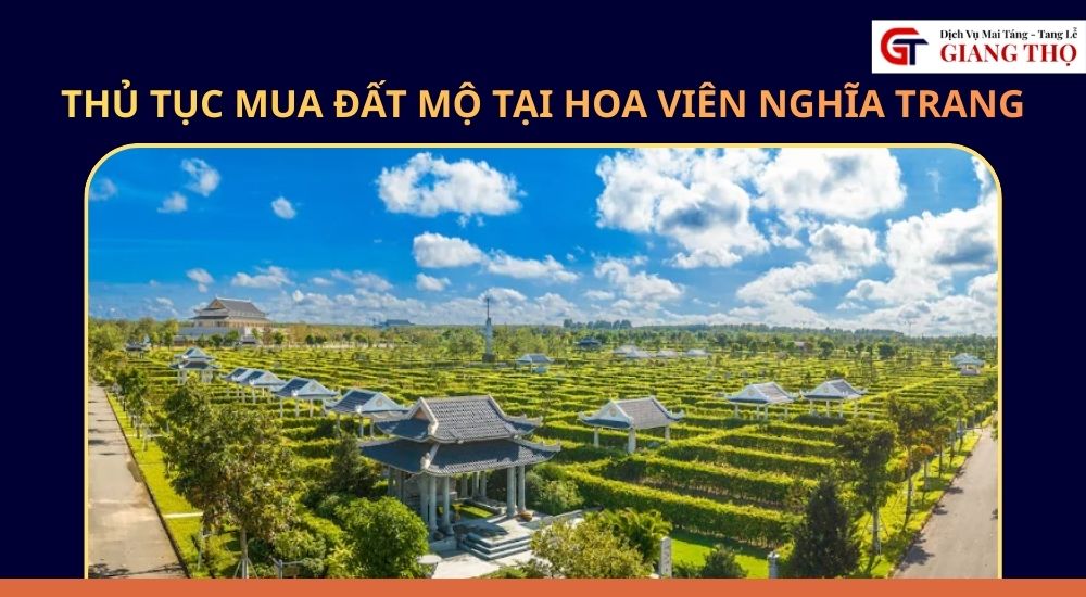 Thủ tục mua đất mộ tại hoa viên nghĩa trang 